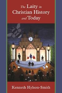 Laity in Christian History and Today