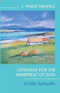 Bokomslag för "Listening for the Heartbeat of God"