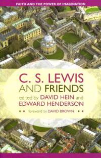 C. S. Lewis and Friends
