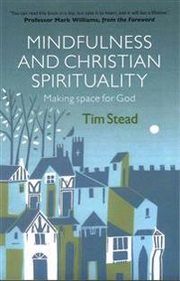 Mindfulness and Christian Spirituality