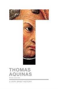 Thomas aquinas - a very brief history