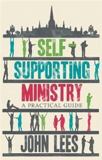 Self-supporting ministry - a practical guide