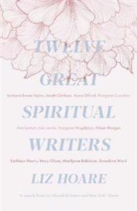 Twelve Great Spiritual Writers
