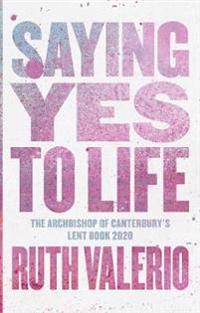 Saying Yes to Life