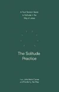 The Solitude Practice