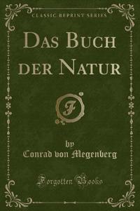 Megenberg, C: GER-BUCH DER NATUR (CLASSIC RE