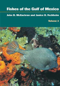 Fishes of the Gulf of Mexico, Volume 2