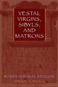 Vestal Virgins, Sibyls, and Matrons
