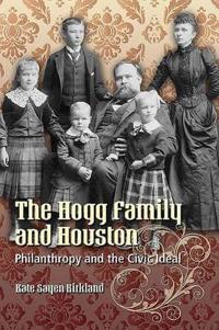 The Hogg Family and Houston
