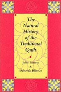 The Natural History of the Traditional Quilt