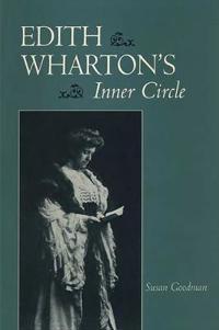 Edith Wharton's Inner Circle