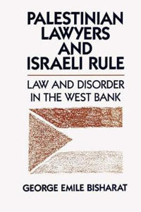Palestinian Lawyers and Israeli Rule