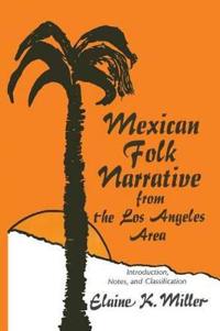Mexican Folk Narrative from the Los Angeles Area
