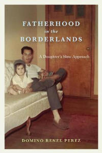 Kirjan kansi "Fatherhood in the Borderlands"