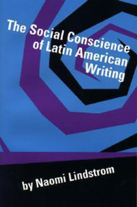 The Social Conscience of Latin American Writing