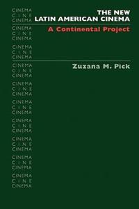 The New Latin American Cinema