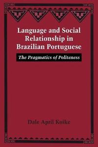 Language and Social Relationship in Brazilian Portuguese