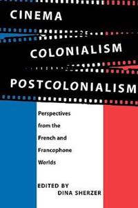Cinema, Colonialism, Postcolonialism