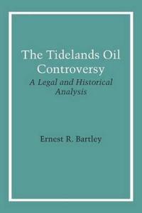 The Tidelands Oil Controversy