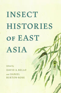 Bokomslag för "Insect Histories of East Asia"