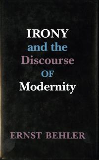 Irony and the Discourse of Modernity