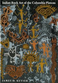 Indian Rock Art of the Columbia Plateau
