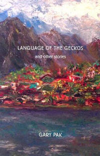 Language of the Geckos and Other Stories
