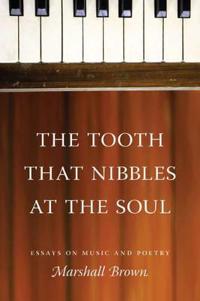 Bokomslag for "The Tooth That Nibbles at the Soul"