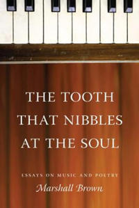 The Tooth That Nibbles at the Soul