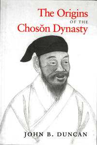 Bokomslag för "The Origins of the Choson Dynasty"