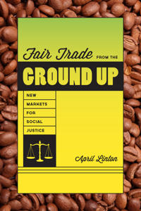 Bokomslag for "Fair Trade from the Ground Up"
