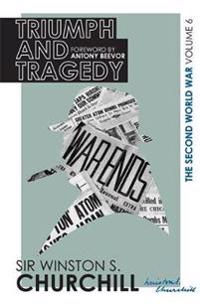 The Second World War: Triumph And Tragedy