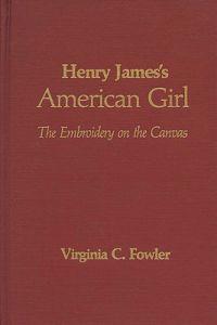 Henry James' American Girl