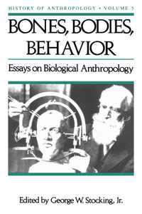 Bones, Bodies, Behaviour