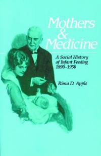 Mothers and Medicine