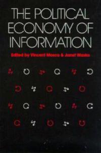 The Political Economy of Information