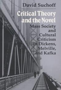 Critical Theory and the Novel