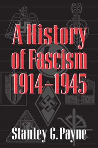 A History of Fascism, 1914?1945