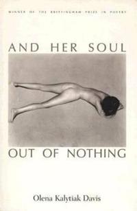 And Her Soul Out of Nothing