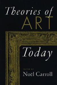 Theories of Art Today