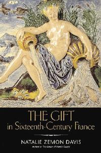 Bokomslag för "The Gift in Sixteenth-century France"