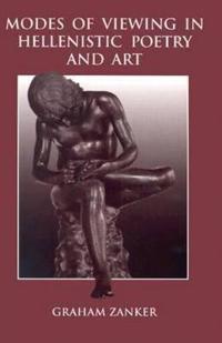 Bokomslag för "Modes of Viewing in Hellenistic Poetry and Art"