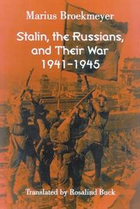 Bokomslag for "Stalin, the Russians, and Their War"