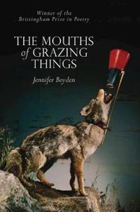 The MOUTHS of GRAZING THINGS
