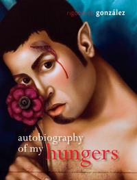 Bokomslag för "Autobiography of My Hungers"