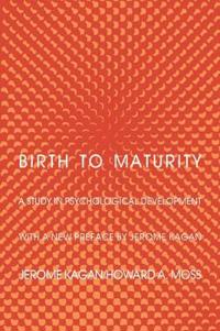 Birth to Maturity