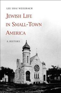Jewish Life in Small-Town America