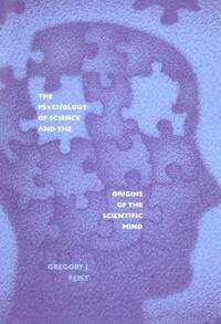 Psychology of Science and the Origins of the Scientific Mind