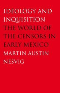 Ideology and Inquisition