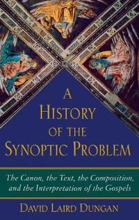 A History of the Synoptic Problem